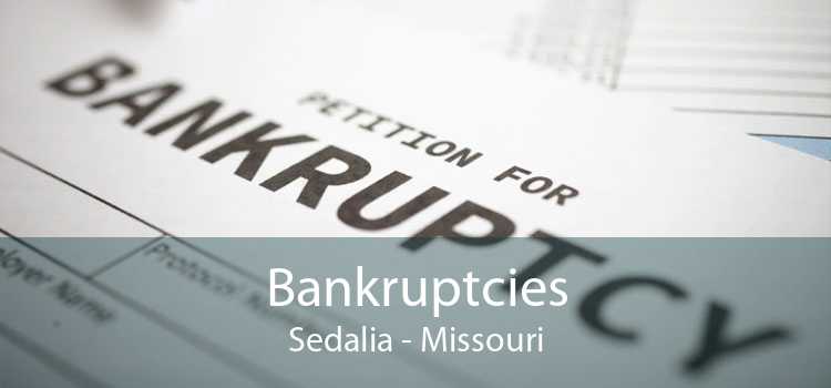 Bankruptcies Sedalia - Missouri