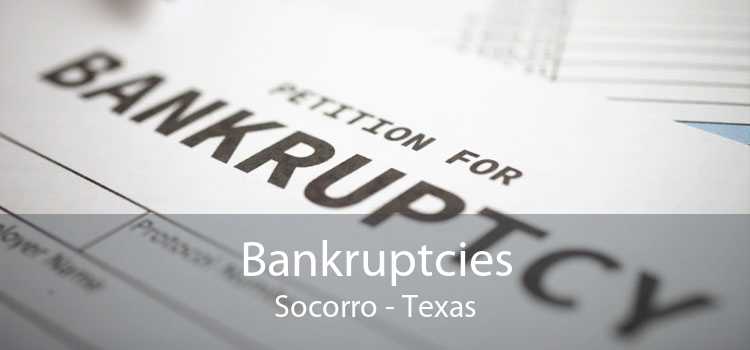 Bankruptcies Socorro - Texas