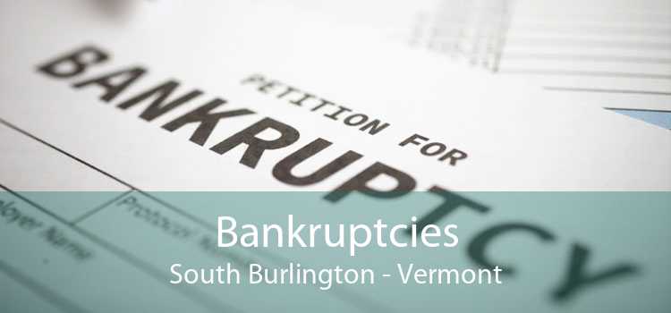 Bankruptcies South Burlington - Vermont