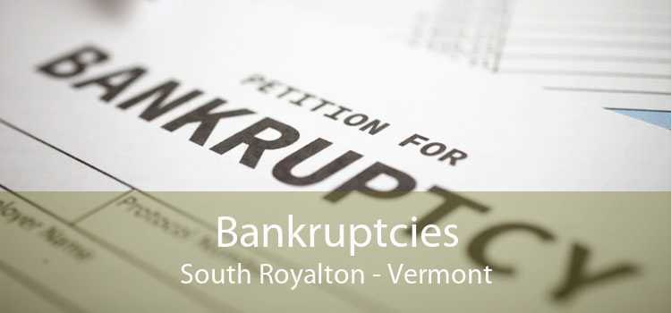 Bankruptcies South Royalton - Vermont