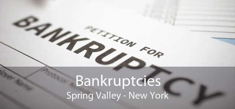 Bankruptcies Spring Valley - New York