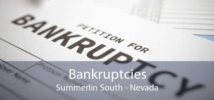 Bankruptcies Summerlin South - Nevada