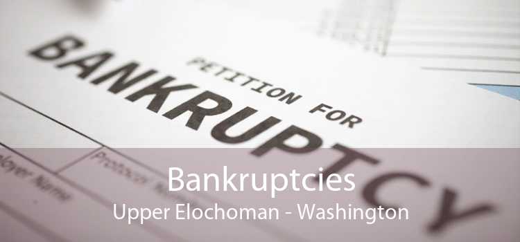 Bankruptcies Upper Elochoman - Washington
