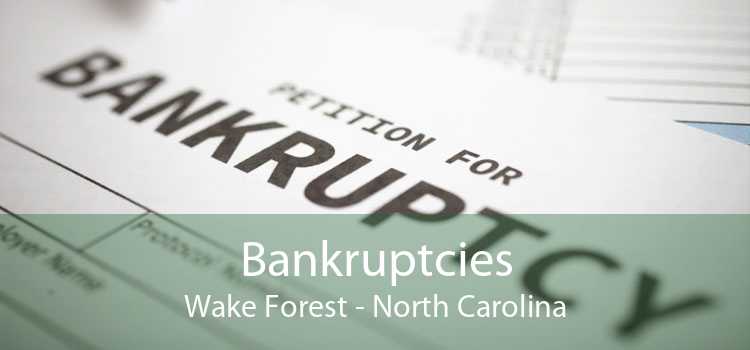 Bankruptcies Wake Forest - North Carolina