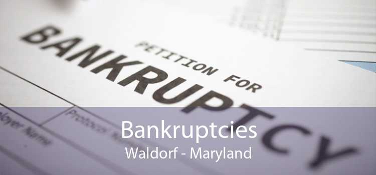 Bankruptcies Waldorf - Maryland