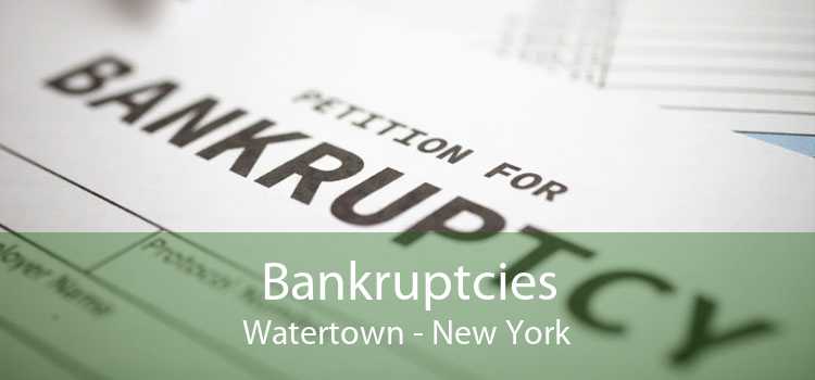 Bankruptcies Watertown - New York