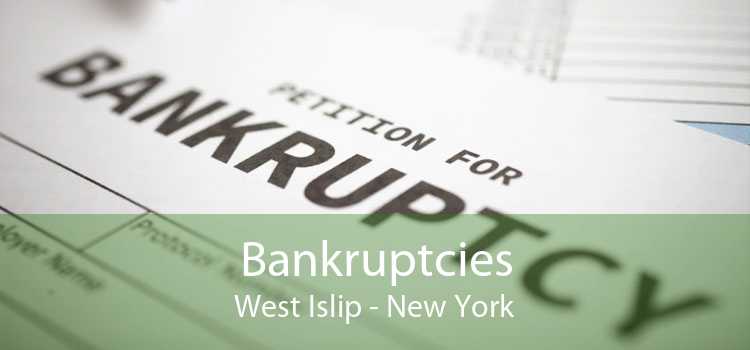 Bankruptcies West Islip - New York