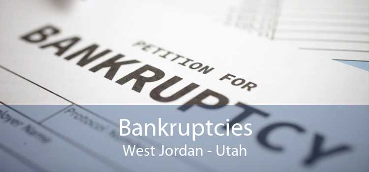 Bankruptcies West Jordan - Utah