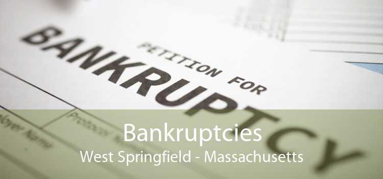 Bankruptcies West Springfield - Massachusetts