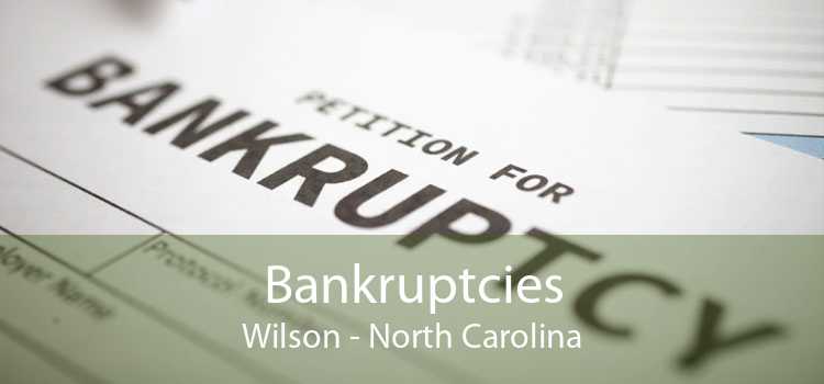 Bankruptcies Wilson - North Carolina