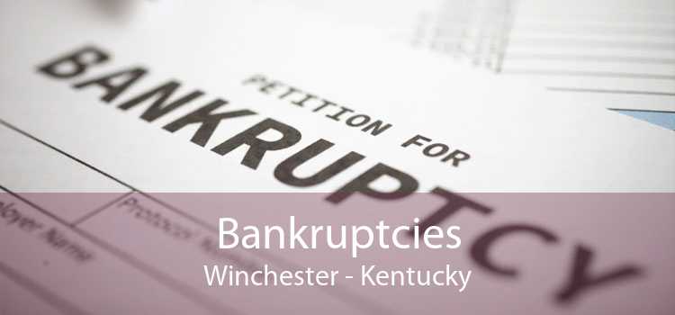Bankruptcies Winchester - Kentucky