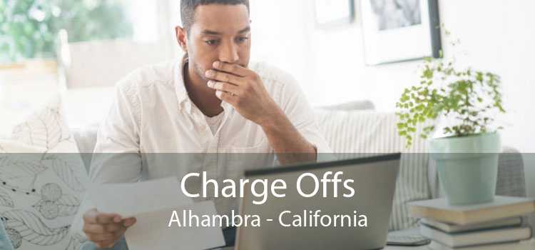 Charge Offs Alhambra - California