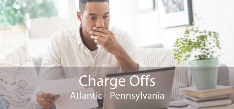 Charge Offs Atlantic - Pennsylvania
