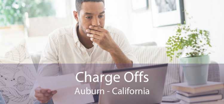 Charge Offs Auburn - California