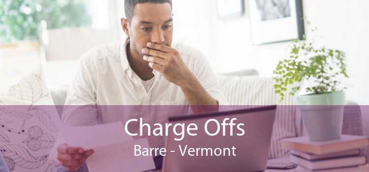 Charge Offs Barre - Vermont