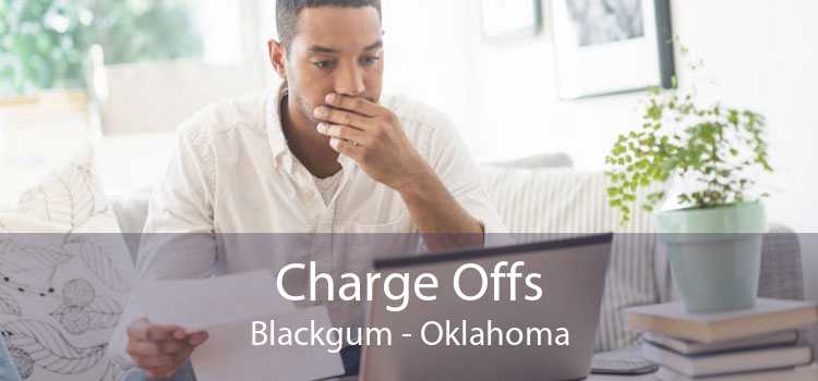 Charge Offs Blackgum - Oklahoma
