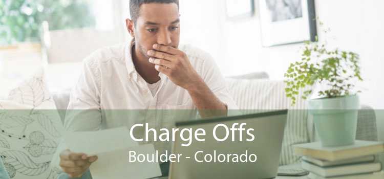 Charge Offs Boulder - Colorado