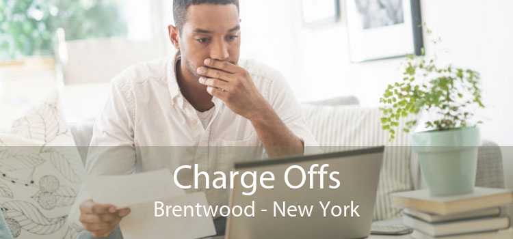 Charge Offs Brentwood - New York