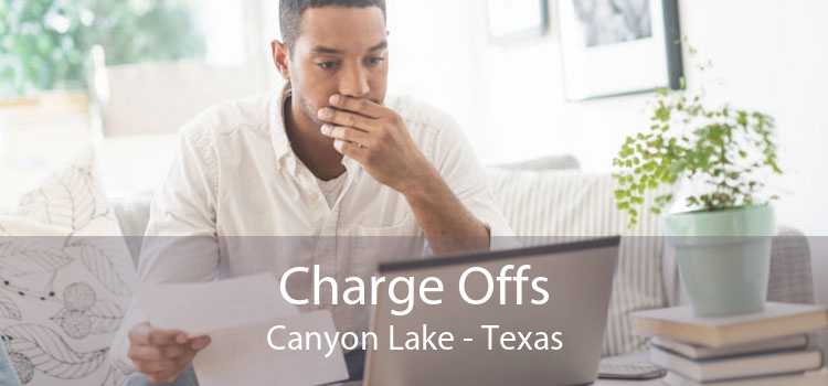 Charge Offs Canyon Lake - Texas