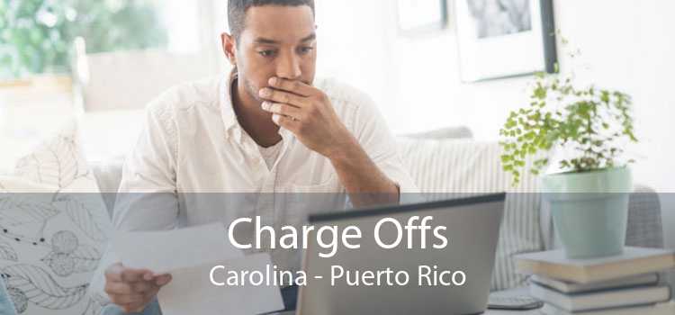 Charge Offs Carolina - Puerto Rico