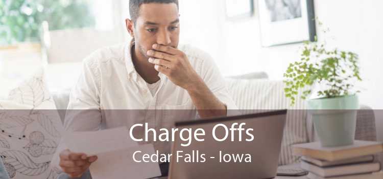 Charge Offs Cedar Falls - Iowa
