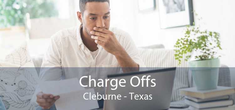 Charge Offs Cleburne - Texas