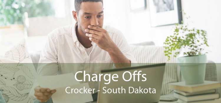 Charge Offs Crocker - South Dakota