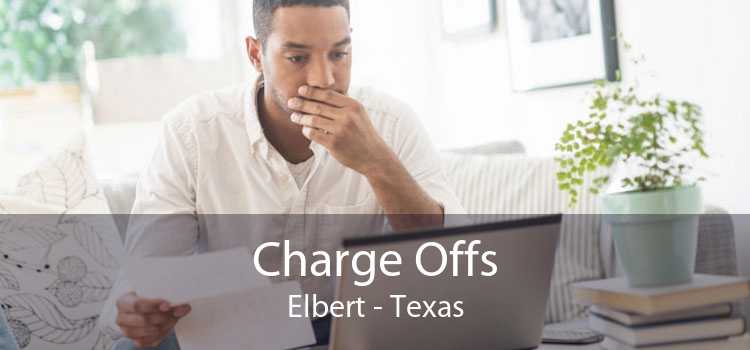 Charge Offs Elbert - Texas