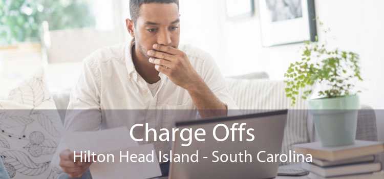 Charge Offs Hilton Head Island - South Carolina