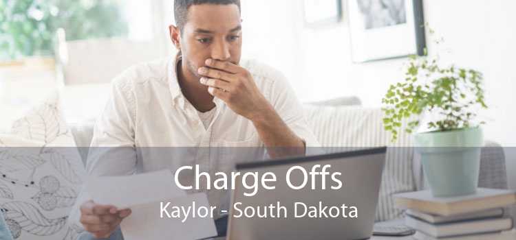 Charge Offs Kaylor - South Dakota