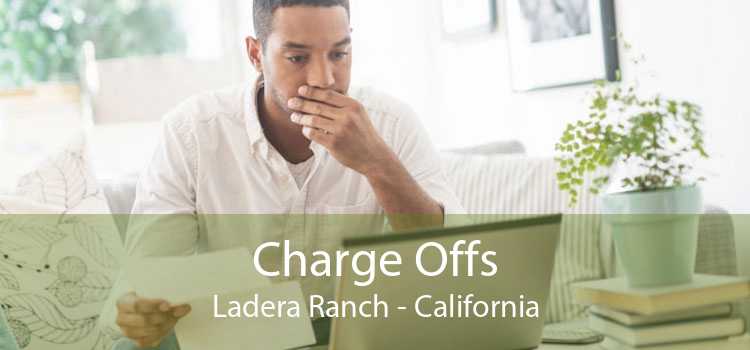 Charge Offs Ladera Ranch - California