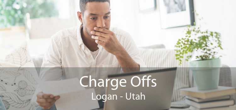 Charge Offs Logan - Utah