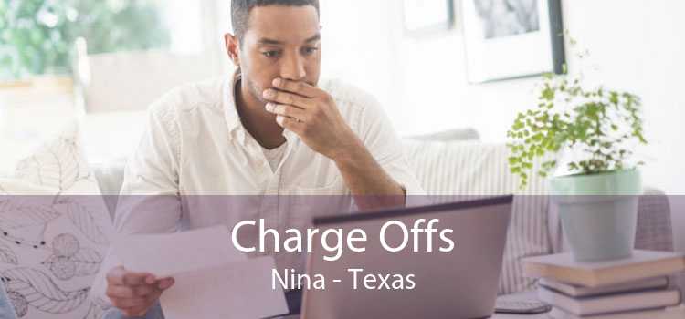 Charge Offs Nina - Texas