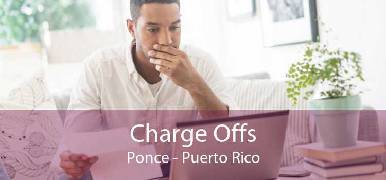 Charge Offs Ponce - Puerto Rico