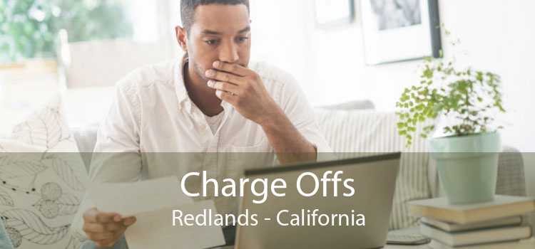 Charge Offs Redlands - California