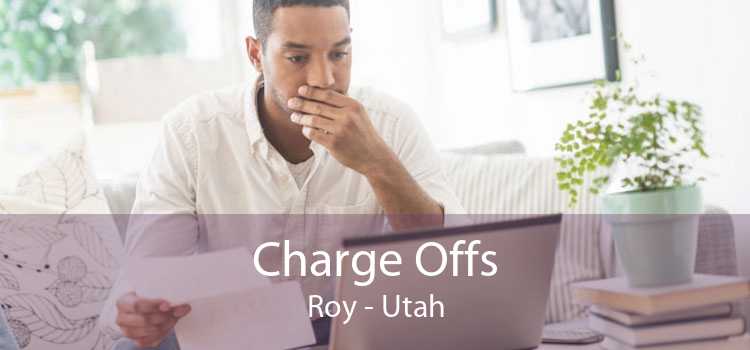Charge Offs Roy - Utah