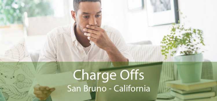 Charge Offs San Bruno - California