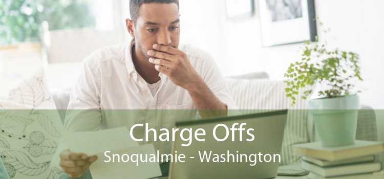 Charge Offs Snoqualmie - Washington