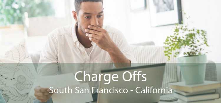 Charge Offs South San Francisco - California
