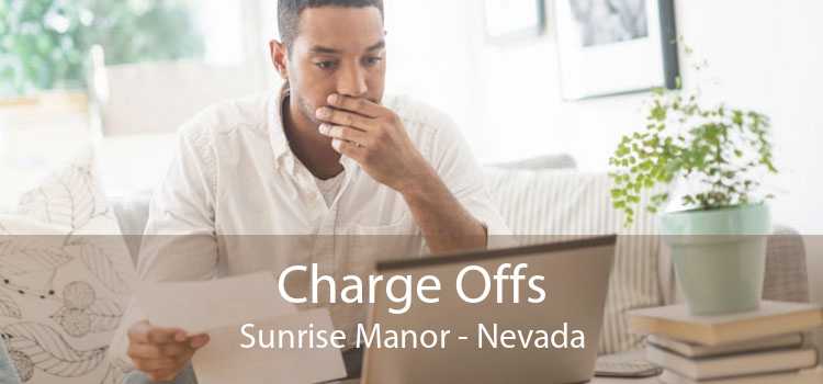 Charge Offs Sunrise Manor - Nevada