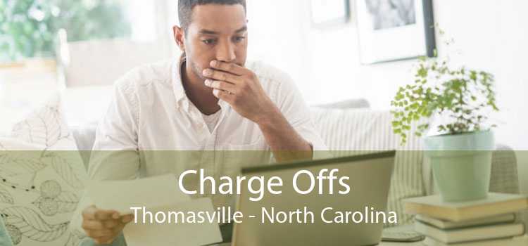 Charge Offs Thomasville - North Carolina