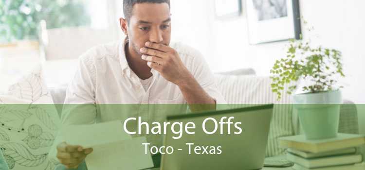 Charge Offs Toco - Texas