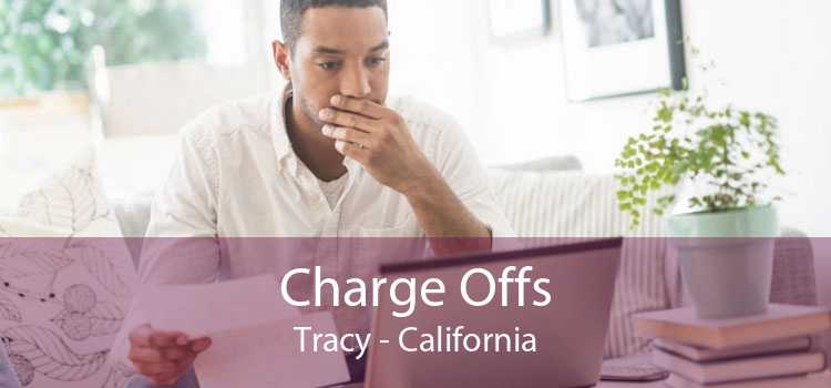 Charge Offs Tracy - California