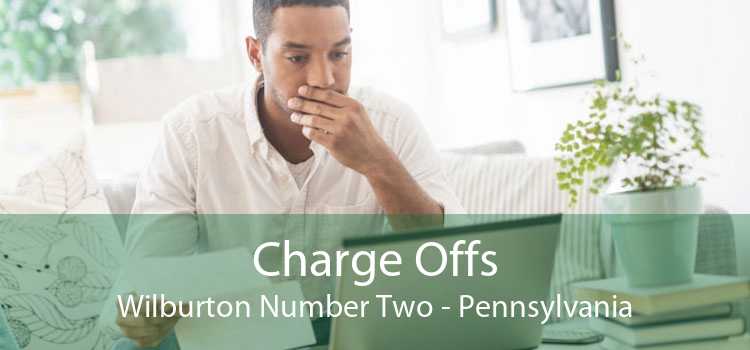 Charge Offs Wilburton Number Two - Pennsylvania