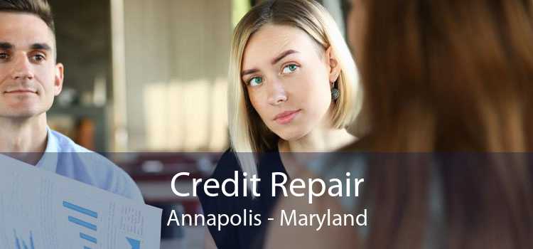 Credit Repair Annapolis - Maryland