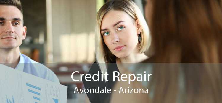 Credit Repair Avondale - Arizona