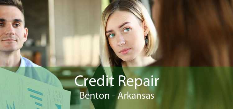 Credit Repair Benton - Arkansas