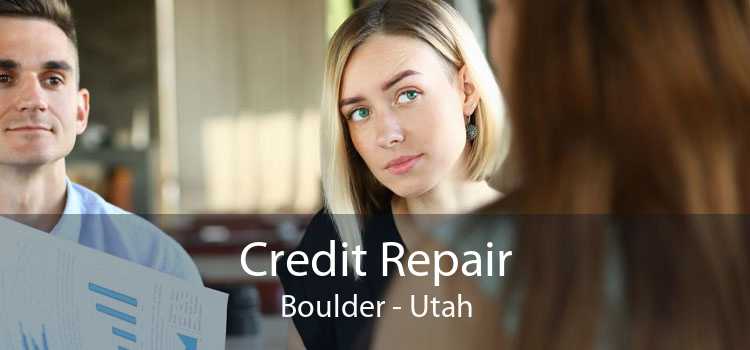 Credit Repair Boulder - Utah