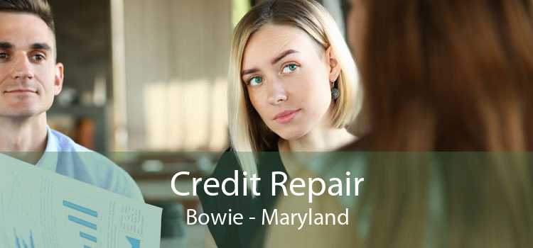 Credit Repair Bowie - Maryland