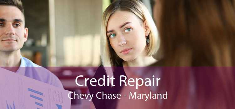 Credit Repair Chevy Chase - Maryland